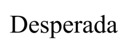 DESPERADA trademark