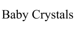 BABY CRYSTALS trademark