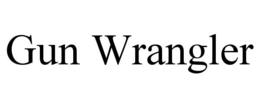 GUN WRANGLER trademark