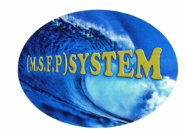 (M.S.F.P.) SYSTEM trademark