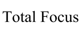 TOTAL FOCUS trademark