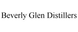 BEVERLY GLEN DISTILLERS trademark