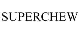 SUPERCHEW trademark