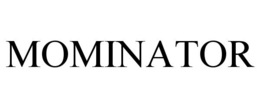 MOMINATOR trademark