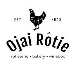 OJAI RÔTIE EST. 2018 · ROTISSERIE BAKERY · WINEBOX trademark