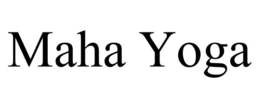 MAHA YOGA trademark
