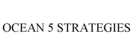 OCEAN 5 STRATEGIES trademark