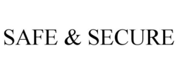 SAFE & SECURE trademark