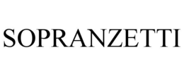 SOPRANZETTI trademark