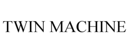 TWIN MACHINE trademark