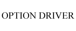 OPTION DRIVER trademark