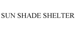 SUN SHADE SHELTER trademark