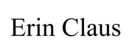 ERIN CLAUS trademark