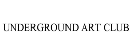 UNDERGROUND ART CLUB trademark