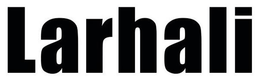 LARHALI trademark