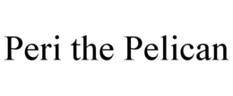 PERI THE PELICAN trademark