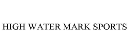 HIGH WATER MARK SPORTS trademark