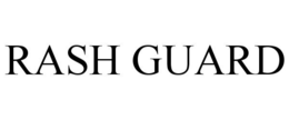 RASH GUARD trademark