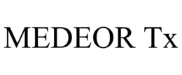 MEDEOR TX trademark