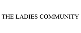 THE LADIES COMMUNITY trademark