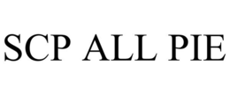 SCP ALL PIE trademark