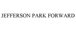 JEFFERSON PARK FORWARD trademark