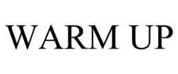 WARM UP trademark