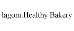 LAGOM.HEALTHY BAKERY trademark