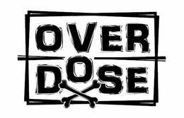 OVERDOSE trademark