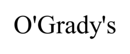 O'GRADY'S trademark