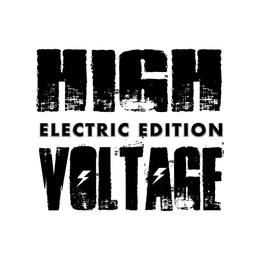 HIGH VOLTAGE ELECTRIC EDITION trademark