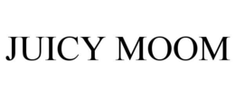 JUICY MOOM trademark