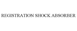 REGISTRATION SHOCK ABSORBER trademark
