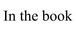IN THE BOOK trademark
