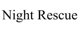 NIGHT RESCUE trademark