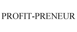 PROFIT-PRENEUR trademark