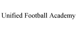 UNIFIED FOOTBALL ACADEMY trademark