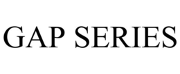 GAP SERIES trademark