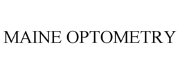 MAINE OPTOMETRY trademark