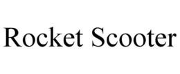 ROCKET SCOOTER trademark