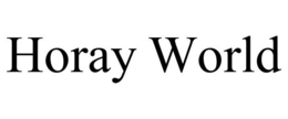 HORAY WORLD trademark