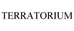 TERRATORIUM trademark