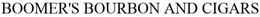 BOOMER'S BOURBON AND  CIGAR BAR trademark