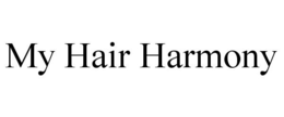 MY HAIR HARMONY trademark