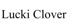 LUCKI CLOVER trademark