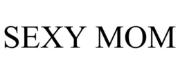 SEXY MOM trademark