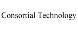 CONSORTIAL TECHNOLOGY trademark