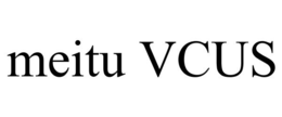 MEITU VCUS trademark