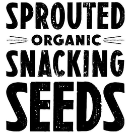 SPROUTED ORGANIC SNACKING SEEDS trademark