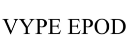 VYPE EPOD trademark